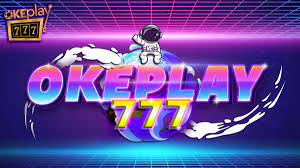 Okeplay777 : The Ultimate Online Gaming Experience